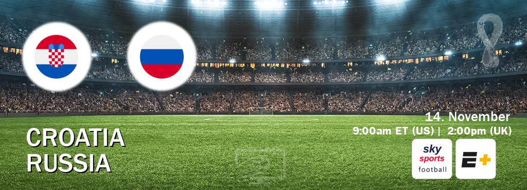 You can watch game live between Croatia and Russia on Sky Sports Football and ESPN+.