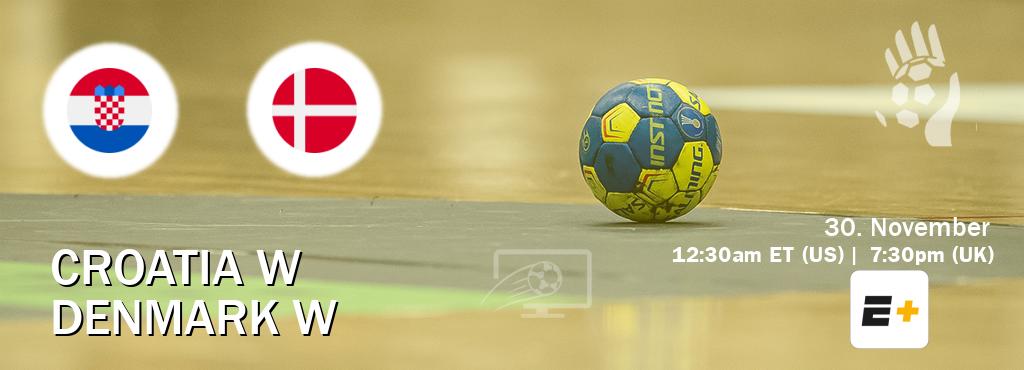You can watch game live between Croatia W and Denmark W on ESPN+(US).