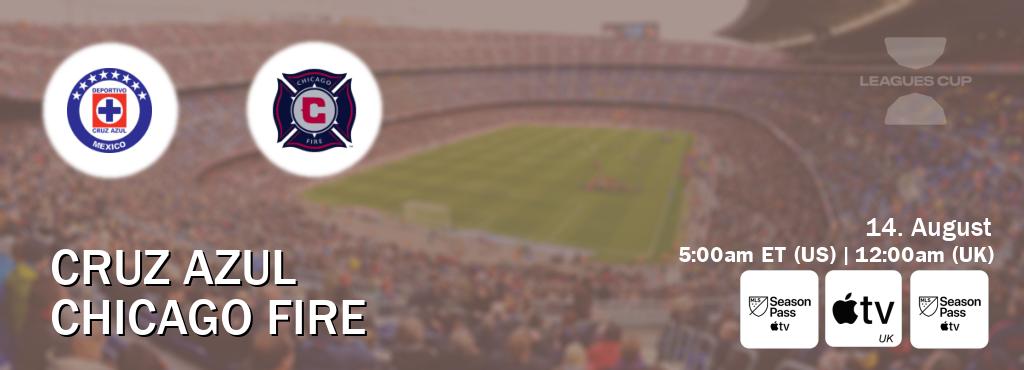 You can watch game live between Cruz Azul and Chicago Fire on MLS Season Pass, Apple TV(UK), MLS Season Pass(US).