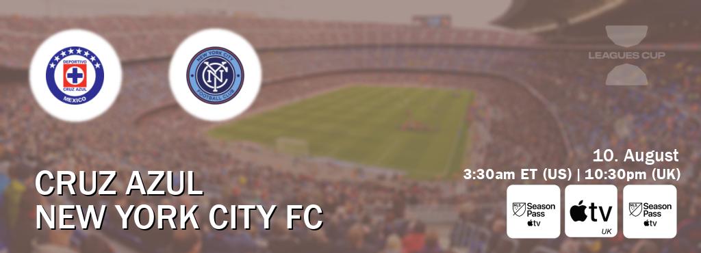 You can watch game live between Cruz Azul and New York City FC on MLS Season Pass, Apple TV(UK), MLS Season Pass(US). You can watch game live between Cruz Azul and New York City FC on MLS Season Pass, Apple TV(UK), MLS Season Pass(US).