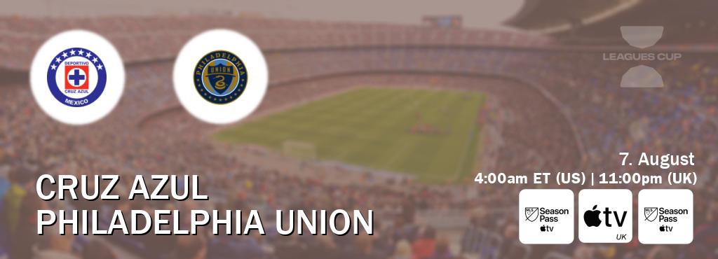 You can watch game live between Cruz Azul and Philadelphia Union on MLS Season Pass, Apple TV(UK), MLS Season Pass(US).