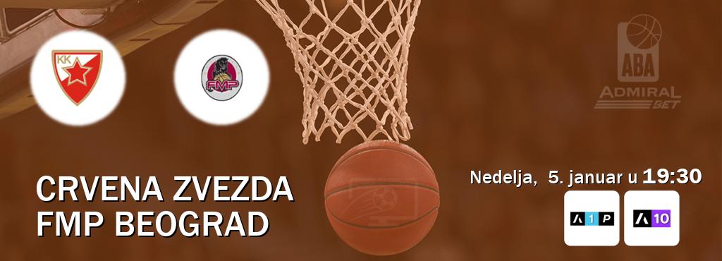 Izravni prijenos utakmice Crvena zvezda i FMP Beograd pratite uživo na Arena Premium 1 i Arena Sport 10 (nedelja,  5. januar u  19:30).