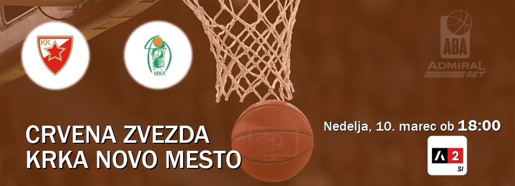 Prenos tekme med Crvena zvezda in Krka Novo Mesto v živo na Arena Sport 2 (nedelja, 10. marec ob  18:00 uri).