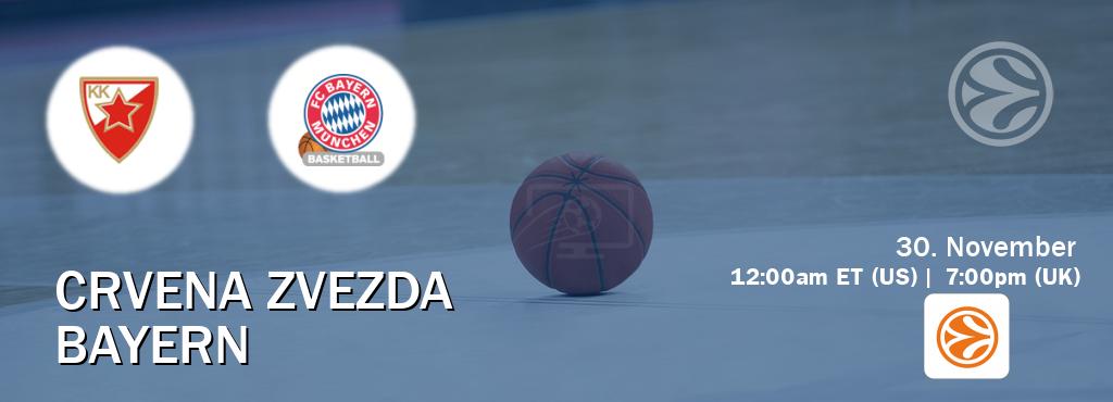 You can watch game live between Crvena zvezda and Bayern on EuroLeague TV.