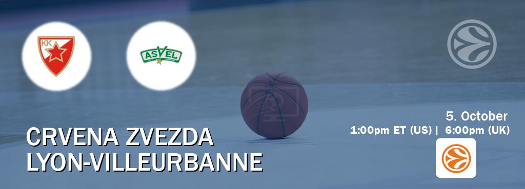 You can watch game live between Crvena zvezda and Lyon-Villeurbanne on EuroLeague TV.