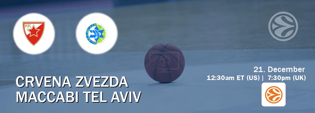 You can watch game live between Crvena zvezda and Maccabi Tel Aviv on EuroLeague TV.