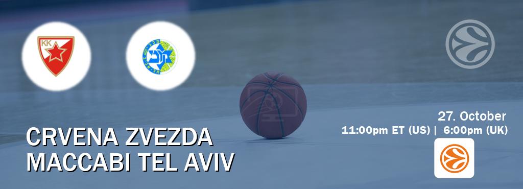 You can watch game live between Crvena zvezda and Maccabi Tel Aviv on EuroLeague TV.