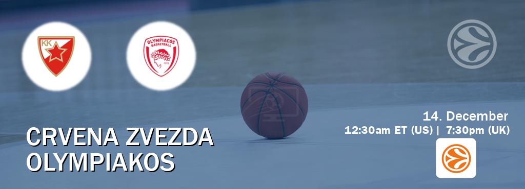 You can watch game live between Crvena zvezda and Olympiakos on EuroLeague TV.