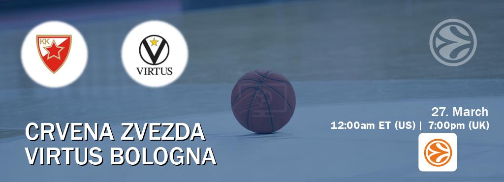 You can watch game live between Crvena zvezda and Virtus Bologna on EuroLeague TV.