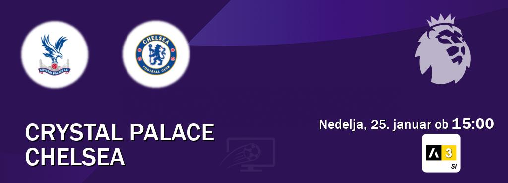 Prenos tekme med Crystal Palace in Chelsea v živo na Arena Sport 3 (nedelja, 25. januar ob  15:00 uri).