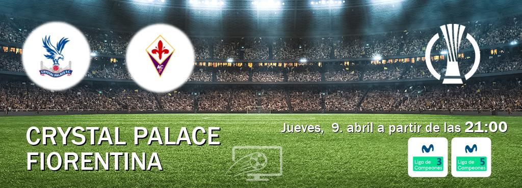 El partido entre Crystal Palace y Fiorentina será retransmitido por Movistar Liga de Campeones 3 y Movistar Liga de Campeones 5 (jueves,  9. abril a partir de las  21:00).