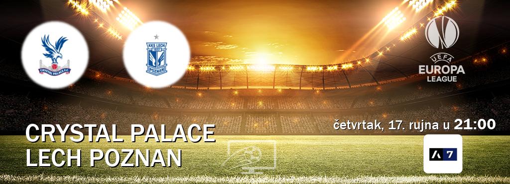 Izravni prijenos utakmice Crystal Palace i Lech Poznan pratite uživo na Arena Sport 7 (četvrtak, 17. rujna u 21:00). Izravni prijenos utakmice Crystal Palace i Lech Poznan pratite uživo na Arena Sport 7 (četvrtak, 17. rujna u 21:00).
