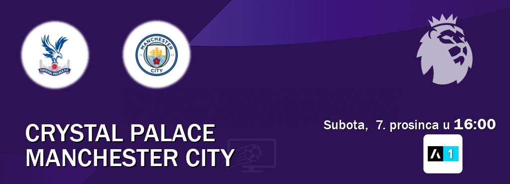 Izravni prijenos utakmice Crystal Palace i Manchester City pratite uživo na Arena Sport 1 (subota,  7. prosinca u  16:00).