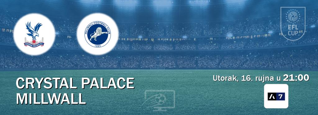 Izravni prijenos utakmice Crystal Palace i Millwall pratite uživo na Arena Sport 7 (utorak, 16. rujna u 21:00). Izravni prijenos utakmice Crystal Palace i Millwall pratite uživo na Arena Sport 7 (utorak, 16. rujna u 21:00).