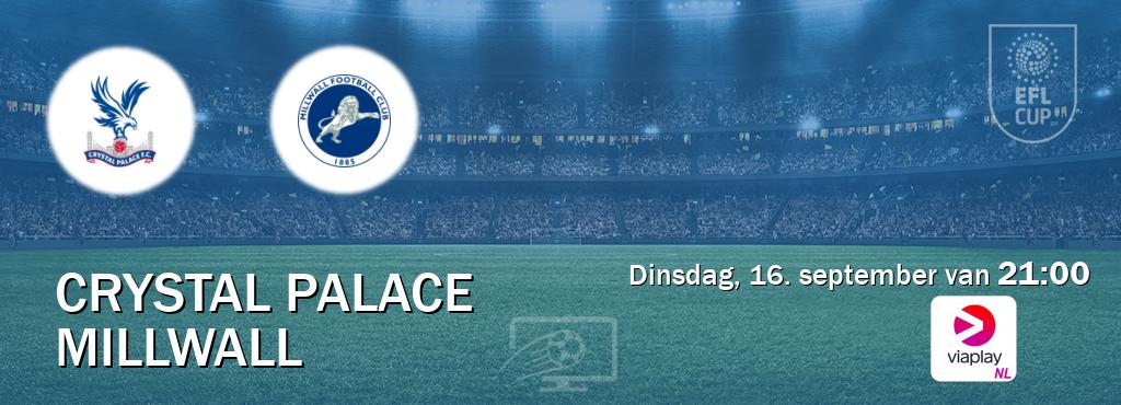 Wedstrijd tussen Crystal Palace en Millwall live op tv bij Viaplay Nederland (dinsdag, 16. september van 21:00). Wedstrijd tussen Crystal Palace en Millwall live op tv bij Viaplay Nederland (dinsdag, 16. september van 21:00).