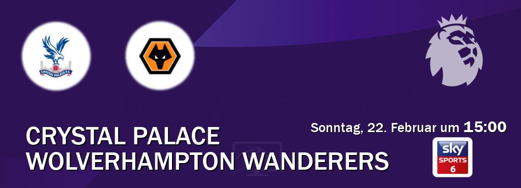 Das Spiel zwischen Crystal Palace und Wolverhampton Wanderers wird am Sonntag, 22. Februar um 15:00, live vom Sky Sport 6 übertragen. Das Spiel zwischen Crystal Palace und Wolverhampton Wanderers wird am Sonntag, 22. Februar um 15:00, live vom Sky Sport 6 übertragen.