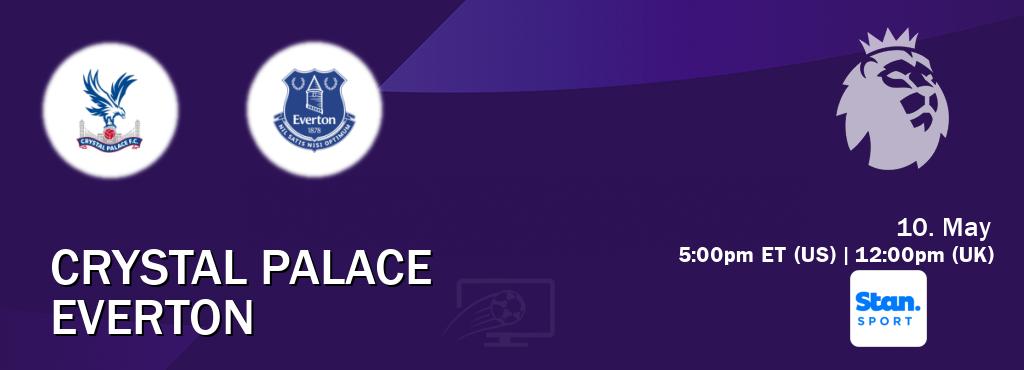 You can watch game live between Crystal Palace and Everton on Stan Sport(AU).