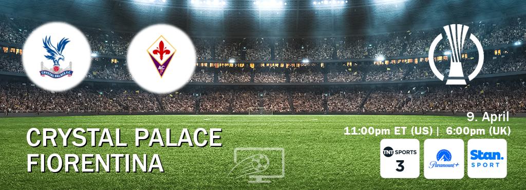 You can watch game live between Crystal Palace and Fiorentina on TNT Sports 3(UK), Paramount+(US), Stan Sport(AU).
