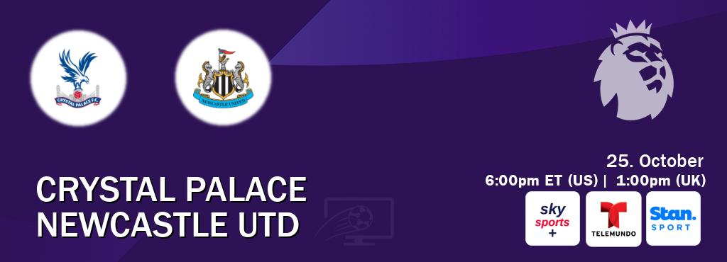 You can watch game live between Crystal Palace and Newcastle Utd on Sky Sports+(UK), Telemundo(US), Stan Sport(AU). You can watch game live between Crystal Palace and Newcastle Utd on Sky Sports+(UK), Telemundo(US), Stan Sport(AU).