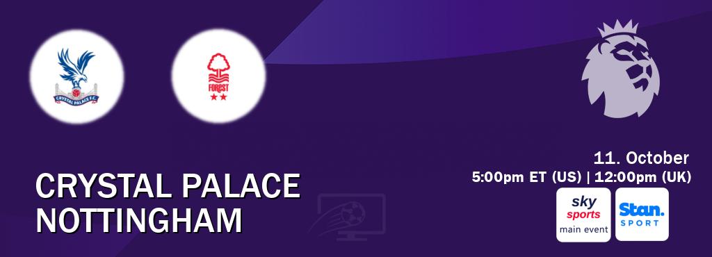 You can watch game live between Crystal Palace and Nottingham on Sky Sports Main Event(UK) and Stan Sport(AU). You can watch game live between Crystal Palace and Nottingham on Sky Sports Main Event(UK) and Stan Sport(AU).