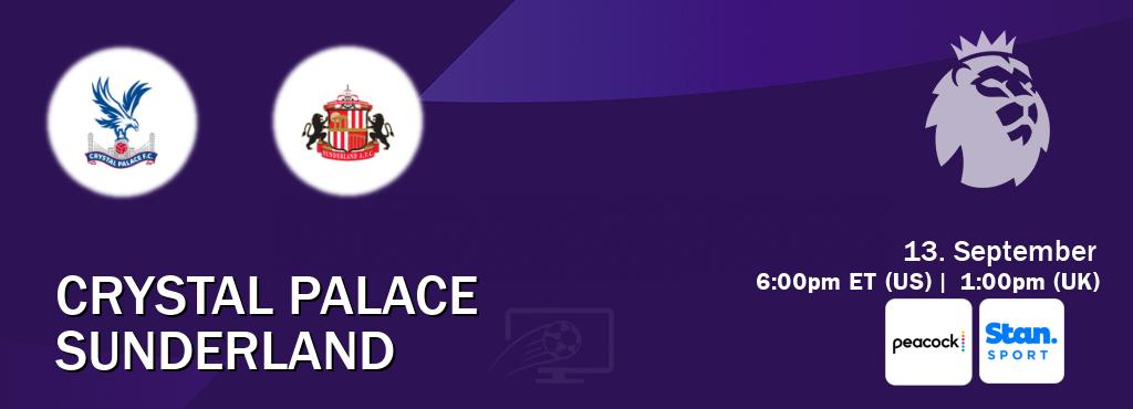 You can watch game live between Crystal Palace and Sunderland on Peacock(US) and Stan Sport(AU). You can watch game live between Crystal Palace and Sunderland on Peacock(US) and Stan Sport(AU).