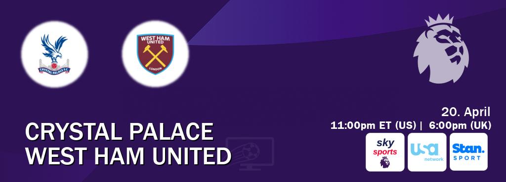 You can watch game live between Crystal Palace and West Ham United on Sky Sports Premier League(UK), USA Network(US), Stan Sport(AU).