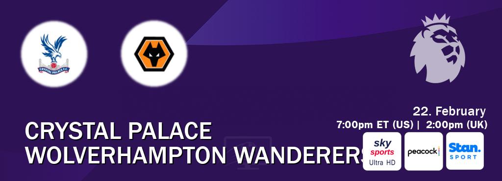 You can watch game live between Crystal Palace and Wolverhampton Wanderers on Sky Sports Ultra HD(UK), Peacock(US), Stan Sport(AU).