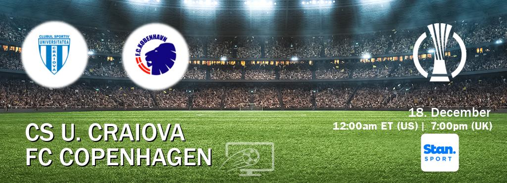 You can watch game live between CS U. Craiova and FC Copenhagen on Stan Sport(AU).