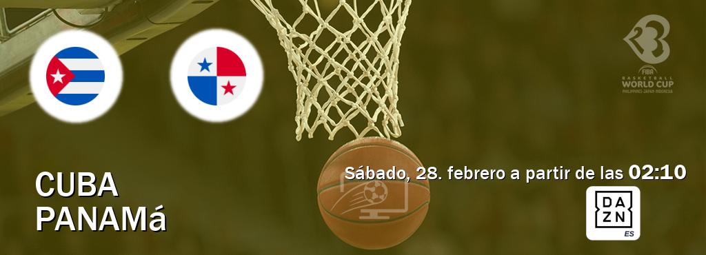 El partido entre Cuba y Panamá será retransmitido por DAZN España (sábado, 28. febrero a partir de las  02:10).