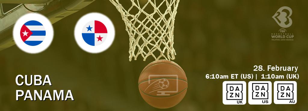 You can watch game live between Cuba and Panama on DAZN UK(UK), DAZN(US), DAZN(AU).