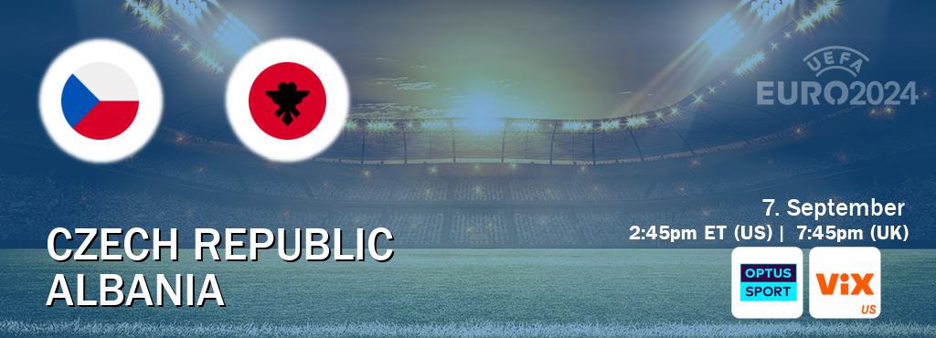 You can watch game live between Czech Republic and Albania on Optus sport(AU) and VIX(US).