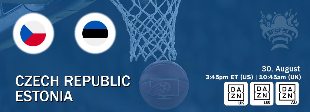 You can watch game live between Czech Republic and Estonia on DAZN UK(UK), DAZN(US), DAZN(AU).
