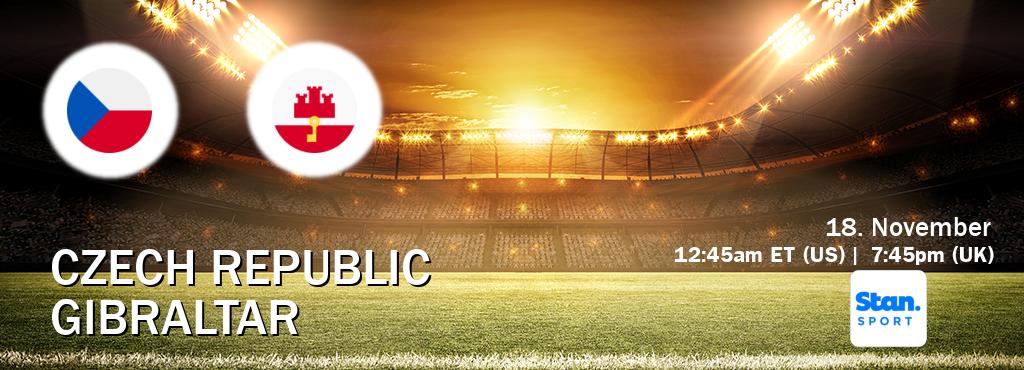 You can watch game live between Czech Republic and Gibraltar on Stan Sport(AU). You can watch game live between Czech Republic and Gibraltar on Stan Sport(AU).