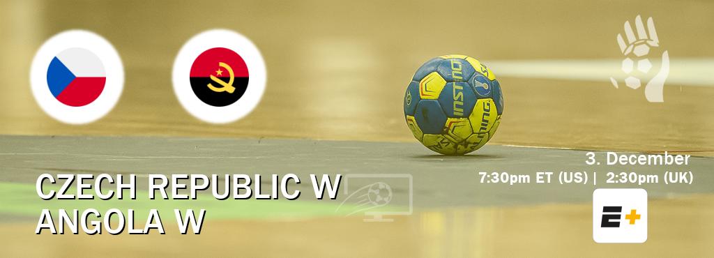 You can watch game live between Czech Republic W and Angola W on ESPN+(US).