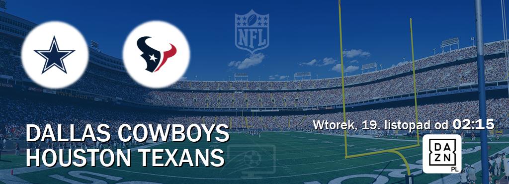 Gra między Dallas Cowboys i Houston Texans transmisja na żywo w DAZN (wtorek, 19. listopad od  02:15).