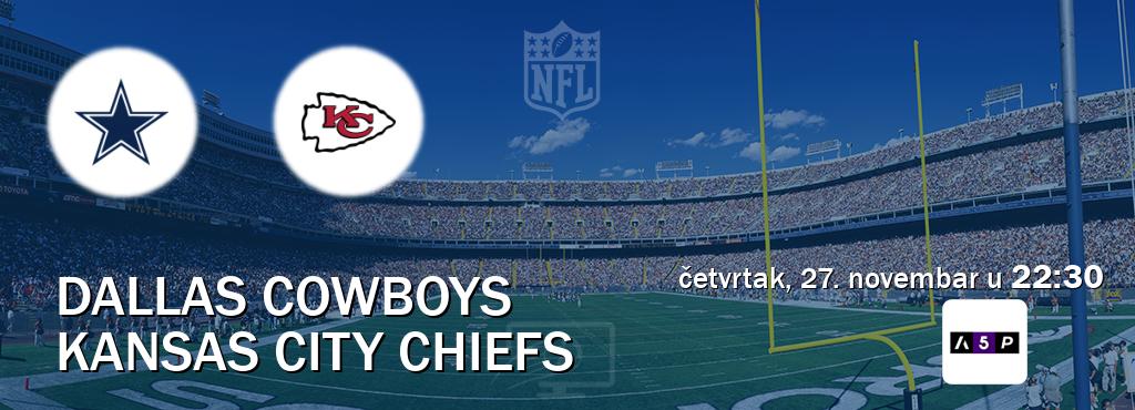 Izravni prijenos utakmice Dallas Cowboys i Kansas City Chiefs pratite uživo na Arena Premium 5 (četvrtak, 27. novembar u  22:30).
