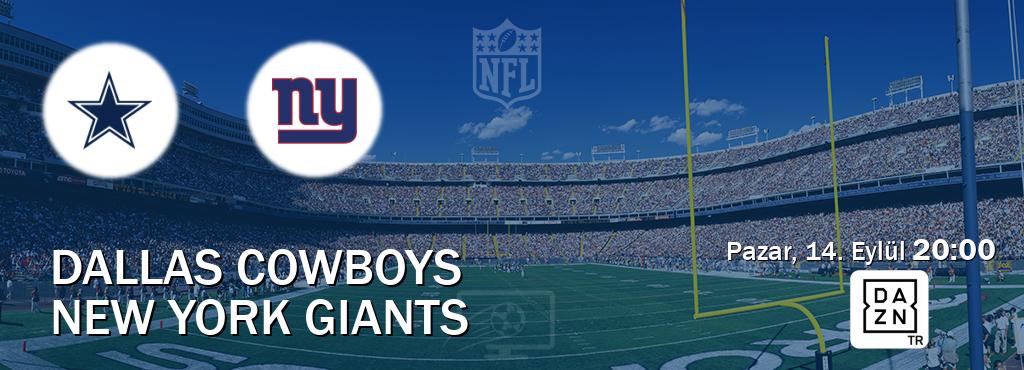 Karşılaşma Dallas Cowboys - New York Giants DAZN'den canlı yayınlanacak (Pazar, 14. Eylül  20:00).