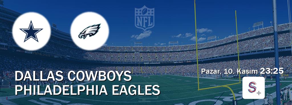 Karşılaşma Dallas Cowboys - Philadelphia Eagles S Sport +'den canlı yayınlanacak (Pazar, 10. Kasım  23:25).