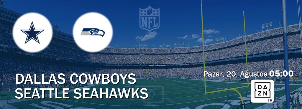 Karşılaşma Dallas Cowboys - Seattle Seahawks DAZN'den canlı yayınlanacak (Pazar, 20. Ağustos  05:00).