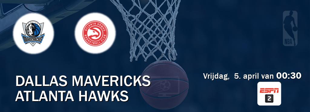 Wedstrijd tussen Dallas Mavericks en Atlanta Hawks live op tv bij ESPN 2 (vrijdag,  5. april van  00:30).