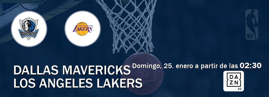 El partido entre Dallas Mavericks y Los Angeles Lakers será retransmitido por DAZN España (domingo, 25. enero a partir de las  02:30).
