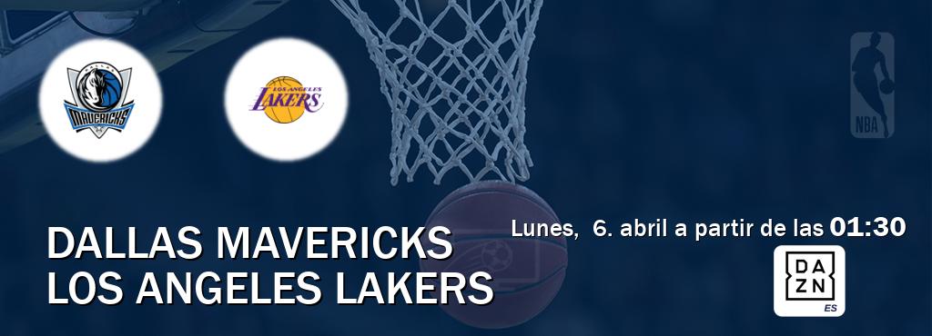 El partido entre Dallas Mavericks y Los Angeles Lakers será retransmitido por DAZN España (lunes,  6. abril a partir de las  01:30).