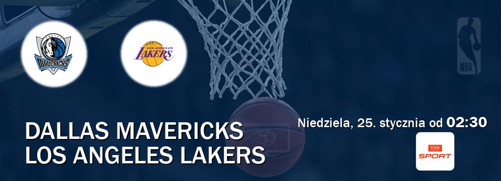 Gra między Dallas Mavericks i Los Angeles Lakers transmisja na żywo w TVP Sport (niedziela, 25. stycznia od  02:30).