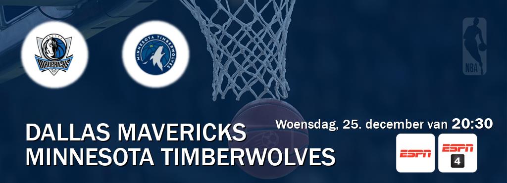 Wedstrijd tussen Dallas Mavericks en Minnesota Timberwolves live op tv bij ESPN 1, ESPN 4 (woensdag, 25. december van  20:30).