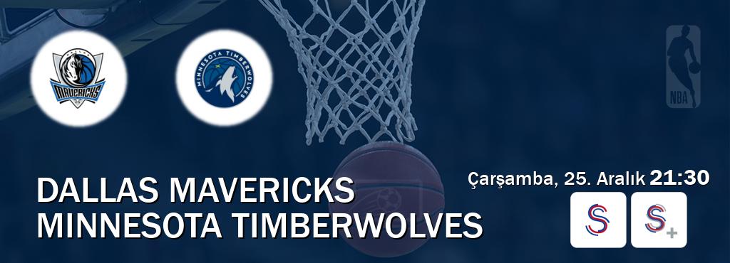 Karşılaşma Dallas Mavericks - Minnesota Timberwolves S Sport ve S Sport +'den canlı yayınlanacak (Çarşamba, 25. Aralık  21:30).