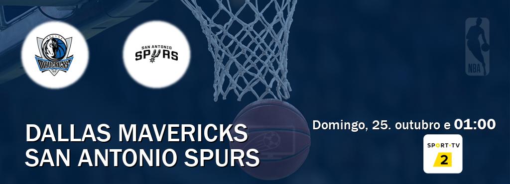 Jogo entre Dallas Mavericks e San Antonio Spurs tem emissão Sport TV 2 (domingo, 25. outubro e 01:00). Jogo entre Dallas Mavericks e San Antonio Spurs tem emissão Sport TV 2 (domingo, 25. outubro e 01:00).
