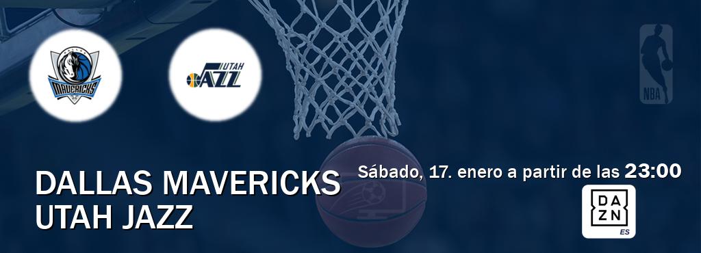 El partido entre Dallas Mavericks y Utah Jazz será retransmitido por DAZN España (sábado, 17. enero a partir de las  23:00).