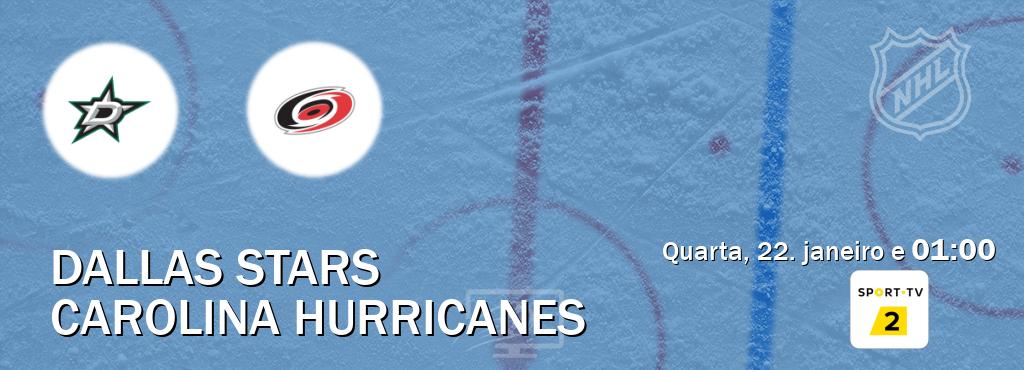 Jogo entre Dallas Stars e Carolina Hurricanes tem emissão Sport TV 2 (quarta, 22. janeiro e  01:00).