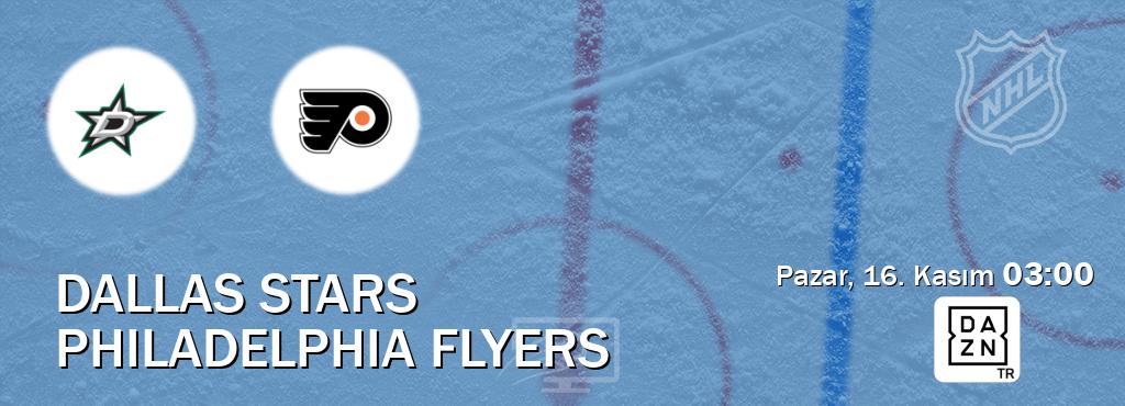 Karşılaşma Dallas Stars - Philadelphia Flyers DAZN'den canlı yayınlanacak (Pazar, 16. Kasım  03:00).