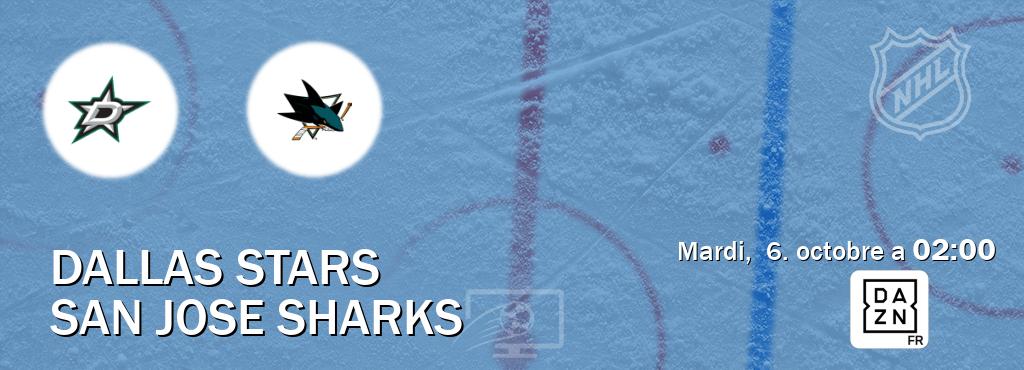 Match entre Dallas Stars et San Jose Sharks en direct à la DAZN (mardi,  6. octobre a  02:00).